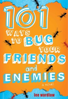Couverture_101 Ways To Bug Your Friends And Enemies
