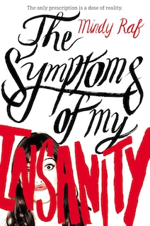 Front cover_The Symptoms Of My Insanity