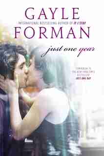 Just One Year by Gayle Forman