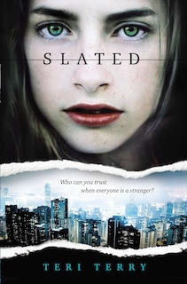 Slated: Book One in the Slated Trilogy