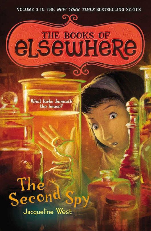 The Second Spy: The Books Of Elsewhere: Volume 3