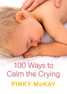 Couverture_100 Ways To Calm The Crying