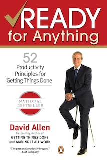 Ready For Anything: 52 Productivity Principles For Getting Things Done