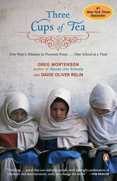 Three Cups Of Tea: One Man's Mission To Promote Peace . . . One School At A Time de Greg Mortenson