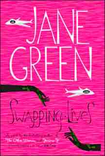 Swapping Lives by Jane Green