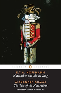Front cover_Nutcracker And Mouse King And The Tale Of The Nutcracker
