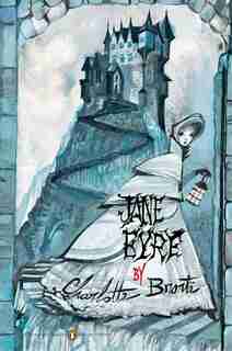 Jane Eyre: (penguin Classics Deluxe Edition) by Charlotte Bronte
