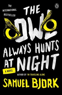 Front cover_The Owl Always Hunts At Night