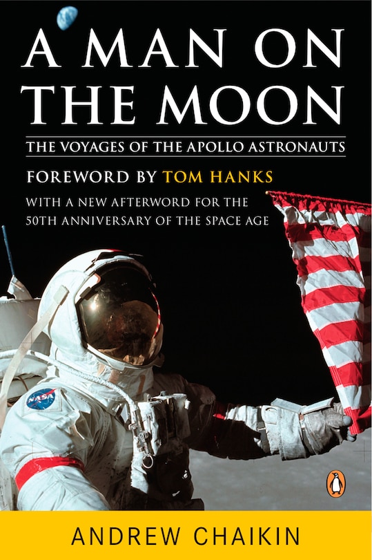 A Man On The Moon: The Voyages Of The Apollo Astronauts