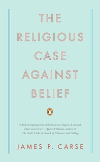 Front cover_The Religious Case Against Belief