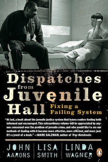 Front cover_Dispatches From Juvenile Hall