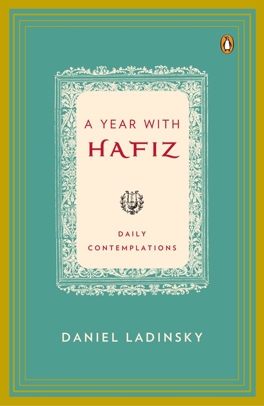 A Year With Hafiz: Daily Contemplations