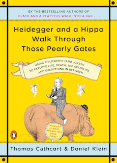 Front cover_Heidegger And A Hippo Walk Through Those Pearly Gates