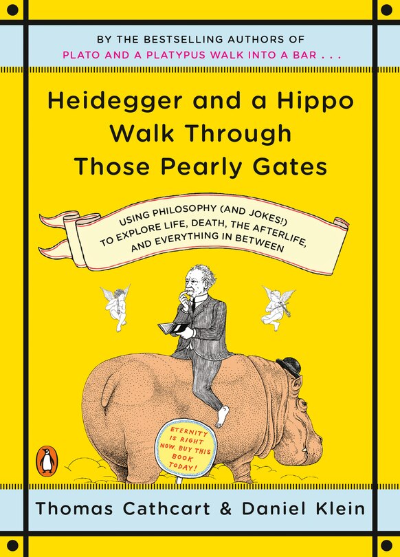 Front cover_Heidegger And A Hippo Walk Through Those Pearly Gates