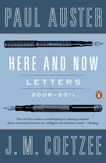 Here And Now: Letters 2008-2011