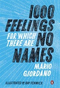 Front cover_1,000 Feelings For Which There Are No Names