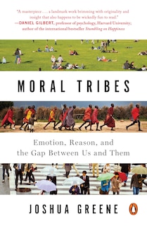 Moral Tribes: Emotion, Reason, And The Gap Between Us And Them image number 0