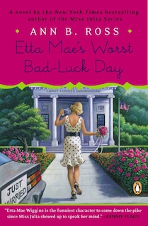 Etta Mae's Worst Bad-luck Day: A Novel