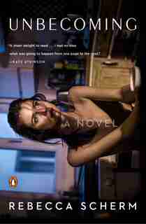 Unbecoming: A Novel by Rebecca Scherm