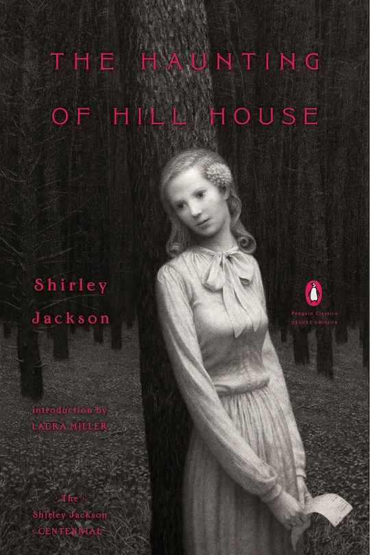 The Haunting Of Hill House: (penguin Classics Deluxe Edition)