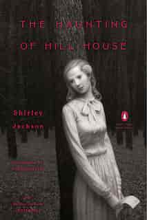 The Haunting Of Hill House: (penguin Classics Deluxe Edition) by Shirley Jackson
