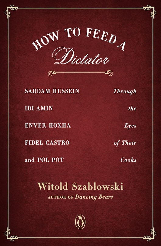 Front cover_How To Feed A Dictator