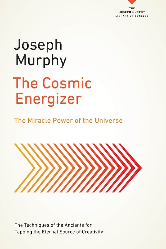 The Cosmic Energizer: The Miracle Power Of The Universe