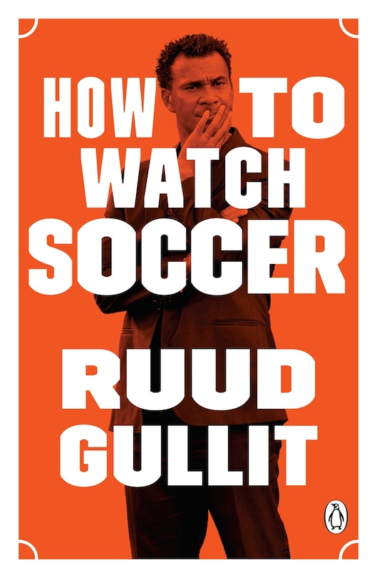 Front cover_How To Watch Soccer