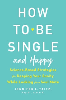 Front cover_How To Be Single And Happy