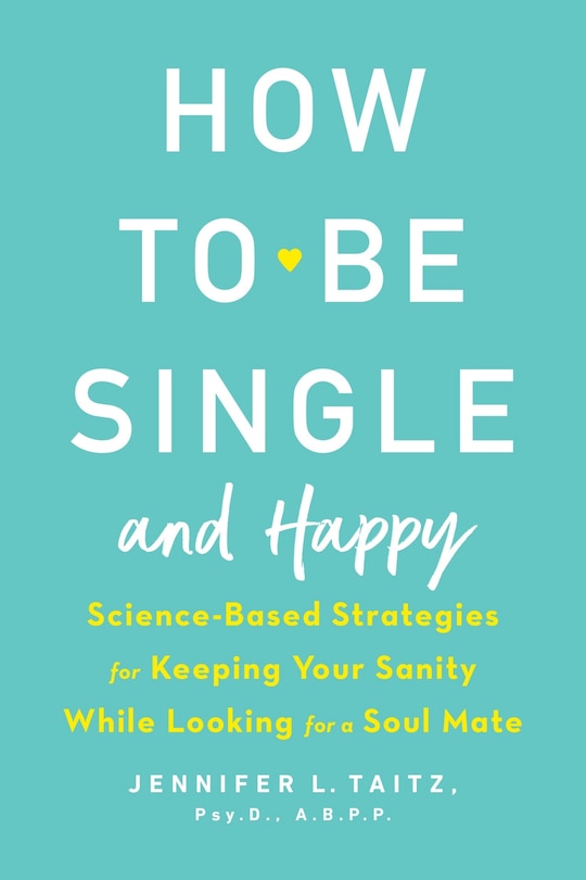 Front cover_How To Be Single And Happy