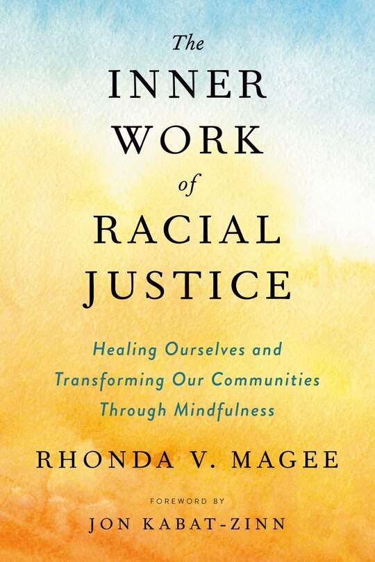 Front cover_The Inner Work Of Racial Justice