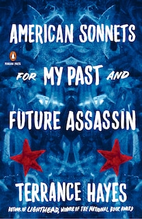 American Sonnets For My Past And Future Assassin