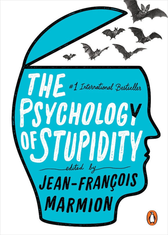 Front cover_The Psychology Of Stupidity