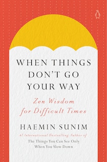 Front cover_When Things Don't Go Your Way