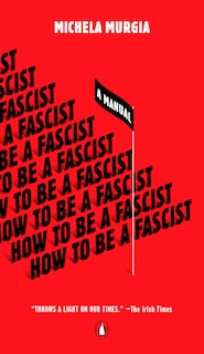 Front cover_How To Be A Fascist