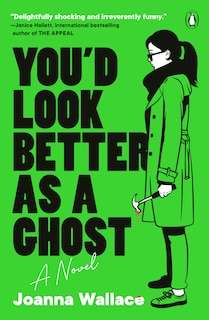 Front cover_You'd Look Better as a Ghost