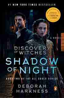 Shadow Of Night (movie Tie-in): A Novel by Deborah Harkness