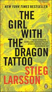 The Girl With The Dragon Tattoo: Book One Of The Millennium Trilogy by Stieg Larsson