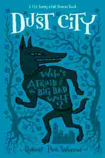 Dust City by Robert Paul Weston