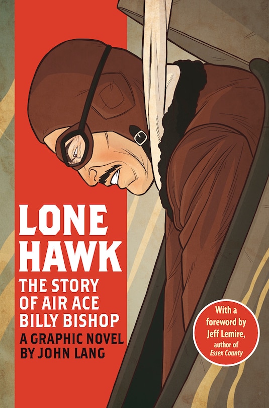 Front cover_Lone Hawk:the Story Of Air Ace Billy Bishop