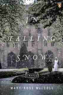 In Falling Snow by Mary Rose Maccoll