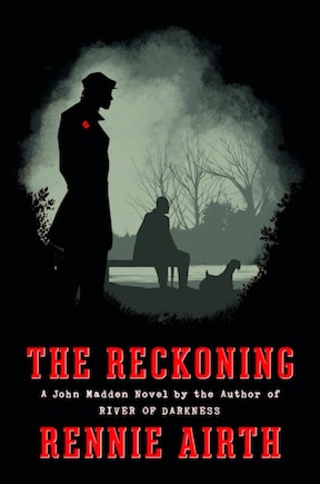 The Reckoning: A John Madden Mystery Set in World War II England