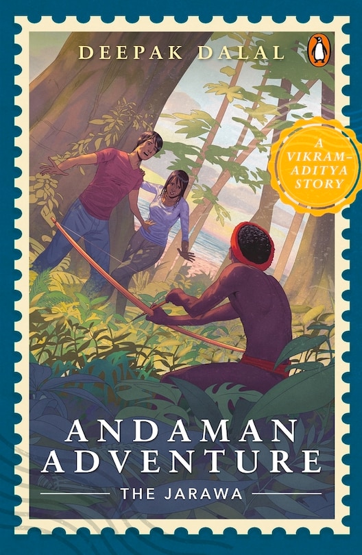 Front cover_Andaman Adventure: The Jarawa