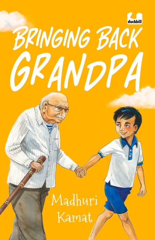 Front cover_Bringing Back Grandpa (sequel To Flying With Grandpa)