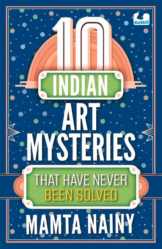 Couverture_10 Indian Art Mysteries That Have Never Been Solved