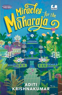 Front cover_Miracles for the Maharaja (Meandering Magicians Series Book III)