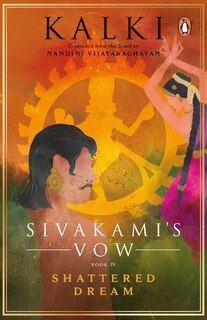 Front cover_Sivakami's Vow 4: Shattered Dream