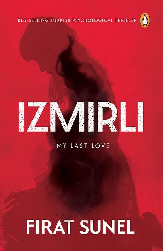 Front cover_Izmirli, My Last Love