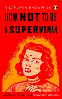Couverture_How Not To Be A Superwoman