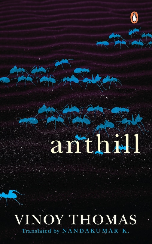 Front cover_Anthill (Puttu, winner of Kerala Sahitya Akademi Award)